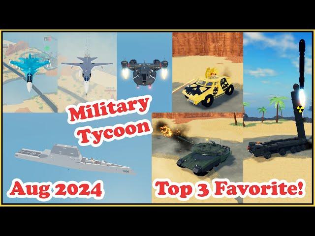 My Top 3 Favorite Vehicles From August 2024 In Military Tycoon Roblox