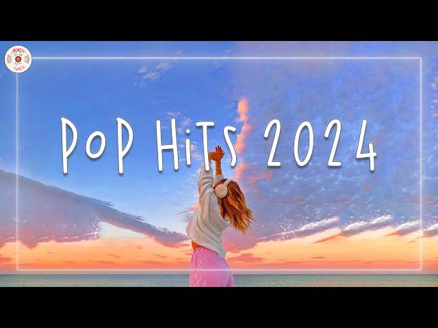 Pop hits 2024  Tiktok songs 2024 ~ Catchy songs in 2024 to listen to