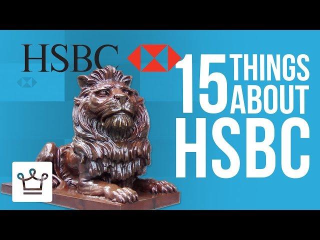 15 Things You Didn't Know About HSBC