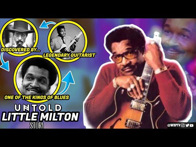 The King Of Blues | The Untold Truth Of Little Milton