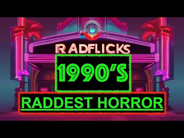 1990's Best Horror and Suspense Movies : Radflicks 1990 - '99 Ranked