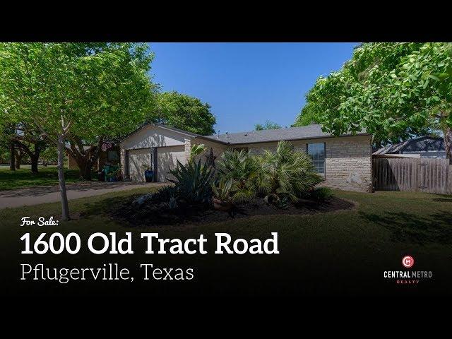 1600 Old Tract Road, Pflugerville | Central Metro Realty