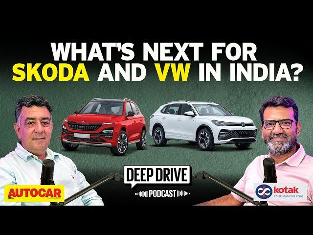 How will Skoda & VW cope in the tough Indian market | Deep Drive Podcast Ep. 17 | Autocar India