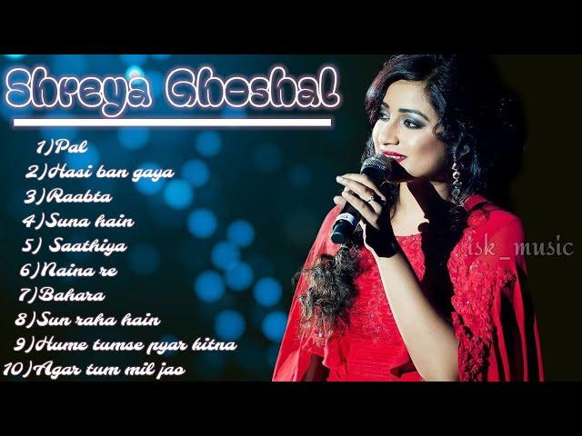 TOP 10 ROMANTIC SONGS OF SHREYA GHOSHAL||Bollywood songs #shreyaghosal #shreyaghosalsong