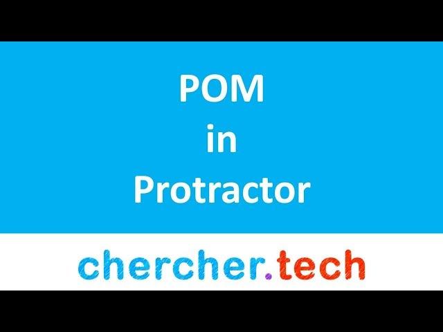 Page Object Model (POM) in Protractor  [Cher Cher Tech]