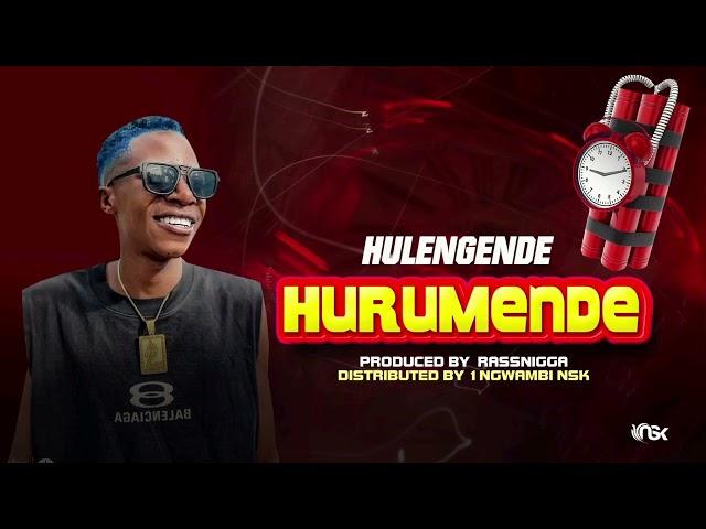 Hulengende - Hurumende ( Prod By Rassnigga × NSK 0787206905 / 0735792613 )