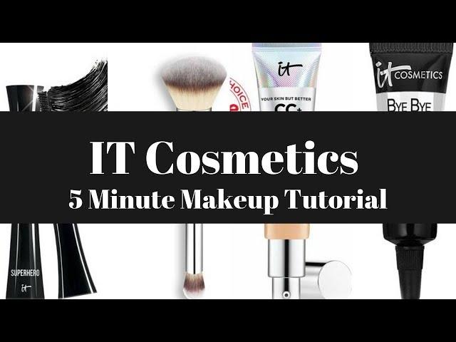 IT Cosmetics 5 Minute Makeup Tutorial