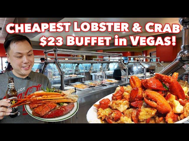 Cheapest Lobster and Crab Buffet in Las Vegas!  $23 Amazing Seafood Feast!