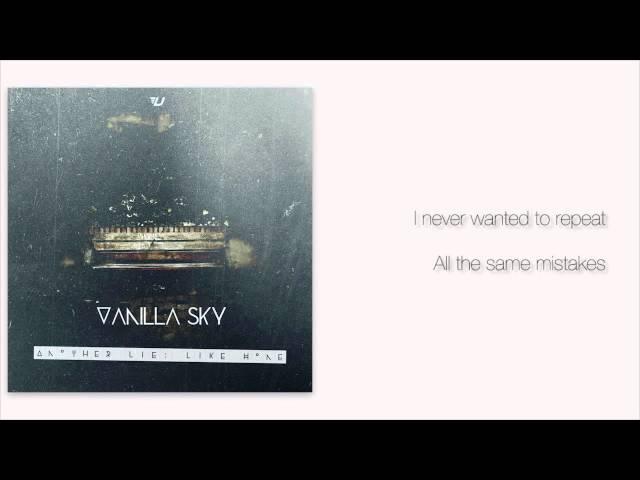 Vanilla Sky - 01 - Not Alone (Official Lyrics Video)