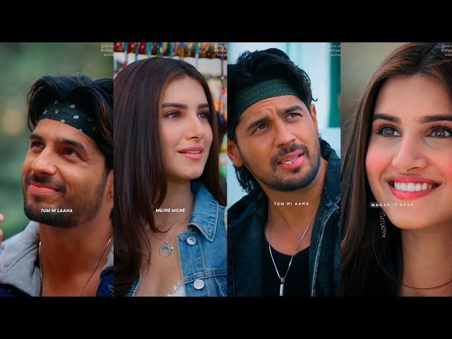 tum hi aana whatsapp status full screen 4k | love status | tara sutaria | sidharth malhotra |