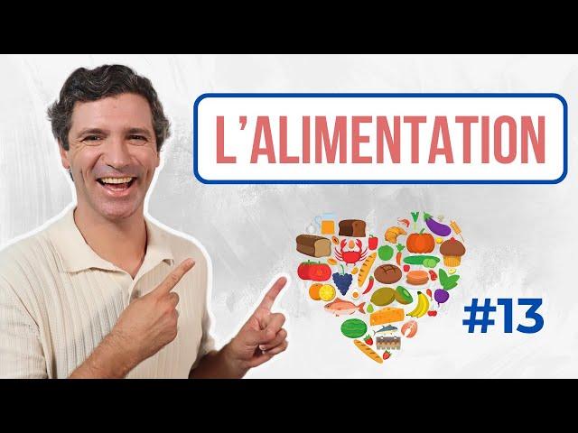 Parler de l'alimentation - Vocabulaire français