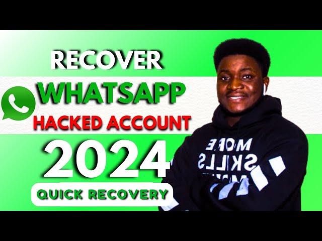 How To Recover Hacked Whatsapp Account | 2024 Updated