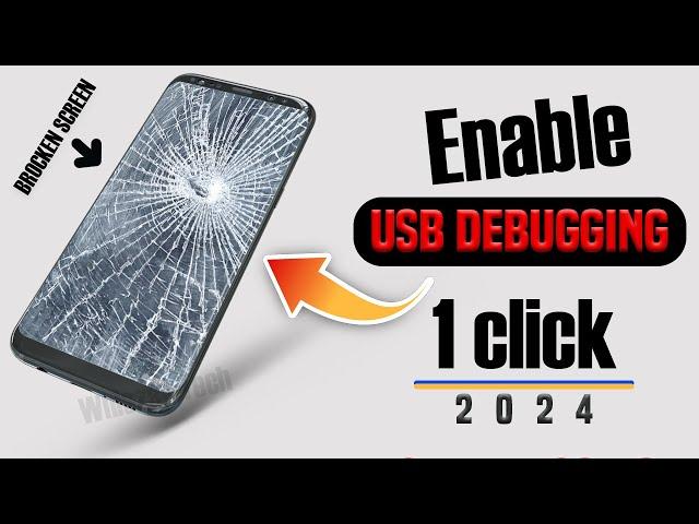 How To Turn On USB Debugging With A Broken Screen / Enable USB Debugging on Broken Android 2024.