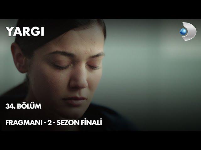 Yargı Episode 34 Trailer 2- Season Finale