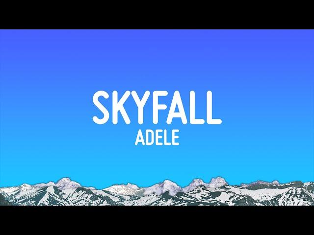 Adele - Skyfall (Lyrics)