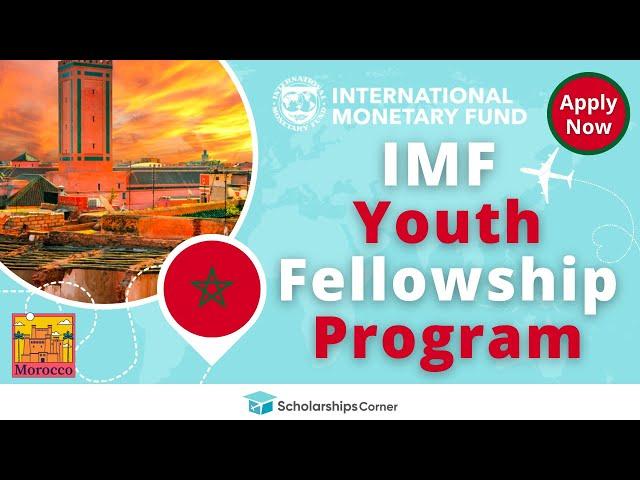 IMF Youth Fellowship Program in Morocco 2023 | Fully Funded