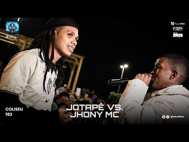 (MAIOR LOUCURA DO ANO ) JOTAPÊ (SP) X JHONY MC - 2° FASE - BATALHA DO COLISEU - EDIÇÃO 193