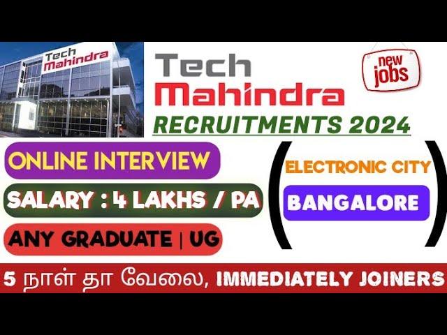 Tech Mahindra jobs | Bangalore , Electronic City | online interview | bangalore jobs | Enge Velai