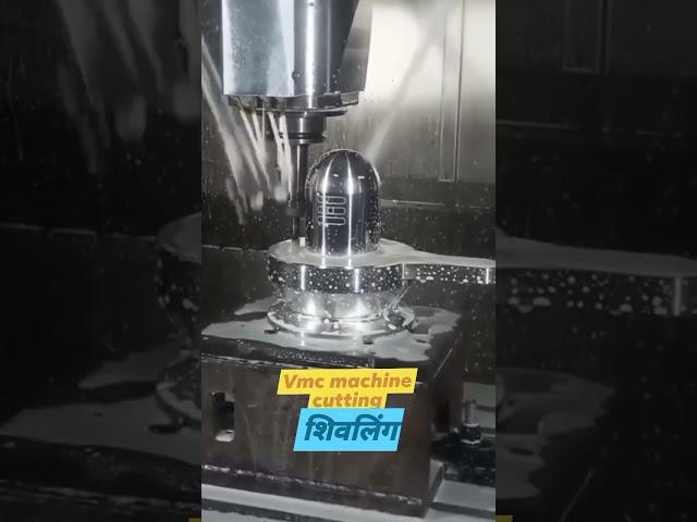 vmc cutting shivling