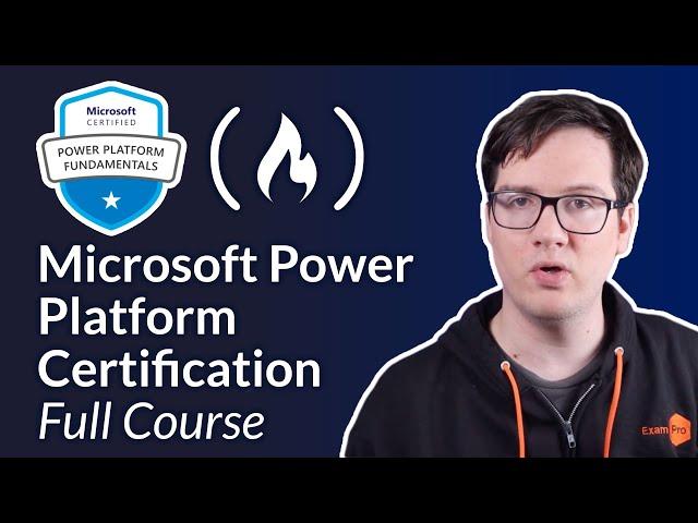 Microsoft Power Platform Fundamentals (PL-900) — Full Course Pass the Exam!