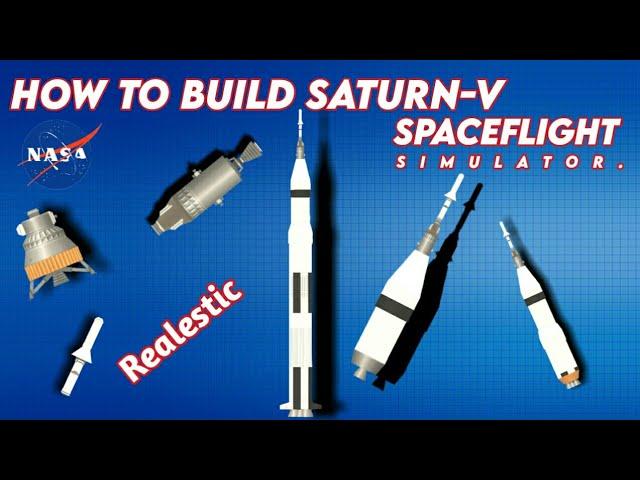 Spaceflight simulator how to build Saturn v rocket| Saturn V in SFS | Saturn V launch // Apollo 11