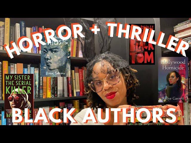 10 of the BEST Thriller, Horror Books By Black Authors | My Recommendations for Good Reading