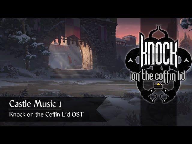 Castle Music 1 - Knock on the Coffin Lid OST