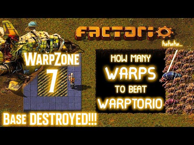 Warpzone 7 // Base Destroyed... // How Many WARPS to Beat WARPTORIO? // ...and rebuilt?