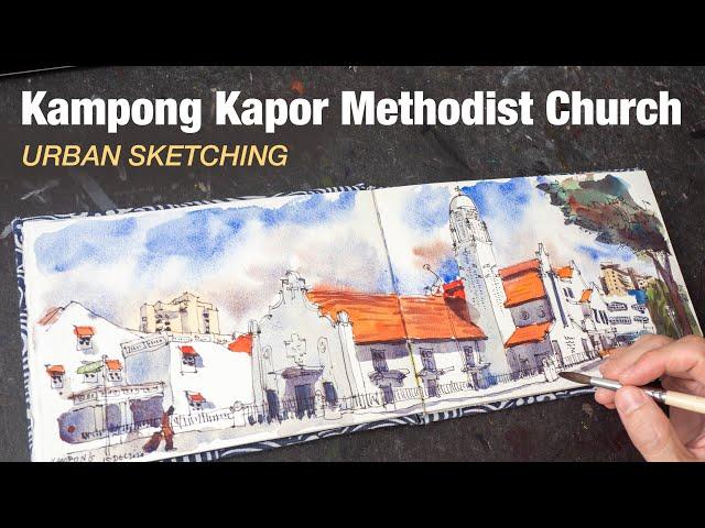 Urban Sketching the Kampong Kapor Methodist Church