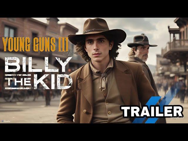 YOUNG GUNS 3 (2025) - First Trailer | Timothee Chalamet, Christian Bale