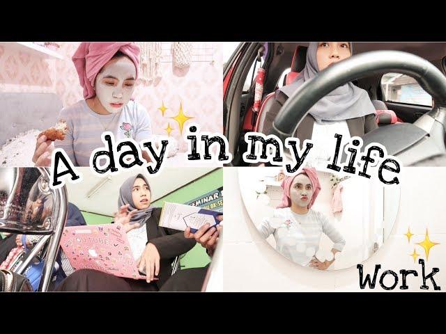 A day in my life - weekdays activity (indonesia)