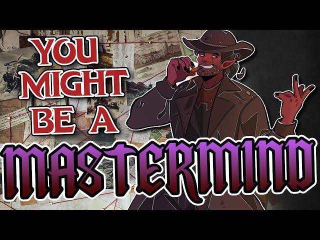 You Might Be an Mastermind | Rogue Subclass Guide for DND 5e (2014)