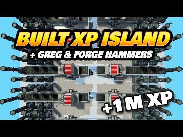 I Built an XP Island + New Greg Hammer & Forge Hammer