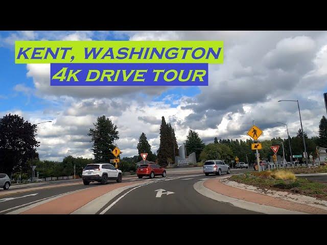 Kent, Washington | 4k Driving Tour | Dashcam