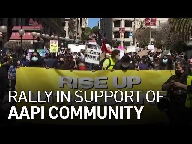 Hundreds Rally in San Francisco to Support AAPI Community