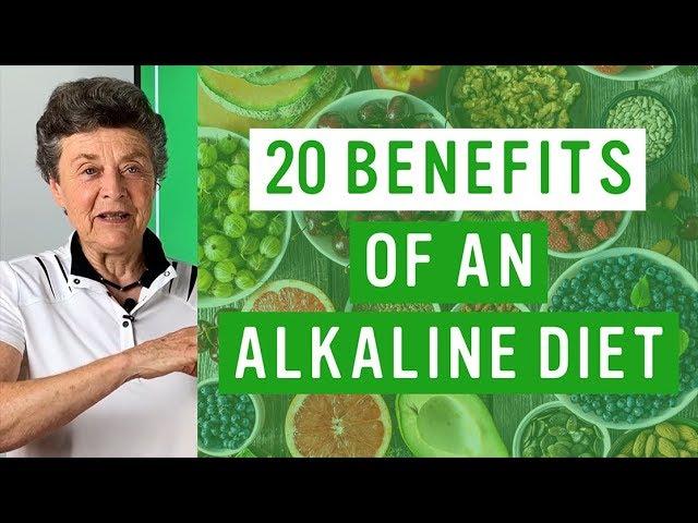 TOP 20 Benefits of Our Alkaline Diet