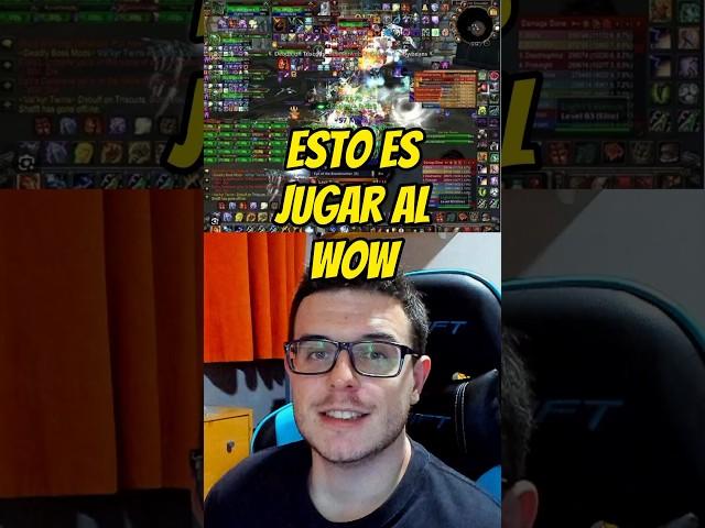 SOY JUGADOR DE WOW, ESTO SIGNIFICA JUGAR WORLD OF WARCRAFT #shorts #wow #wowclassic