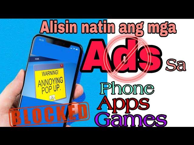 PAANO ALISIN ANG MGA NAG PA POP-UP ADS SA ANDROID PHONE