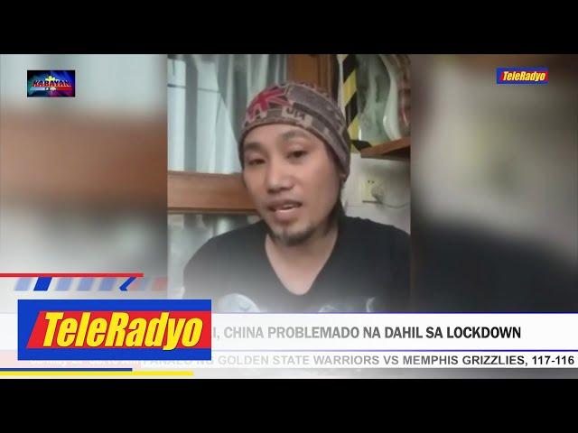 Ilang OFWs sa Shanghai, China problemado dahil sa COVID lockdown | Kabayan (3 May 2022)