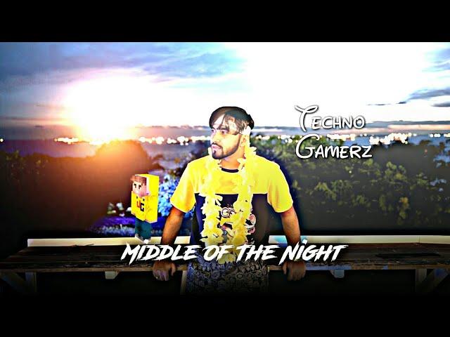 Techno Gamerz Edit Ft. Middle Of The Night @TechnoGamerzOfficial #ujjwal