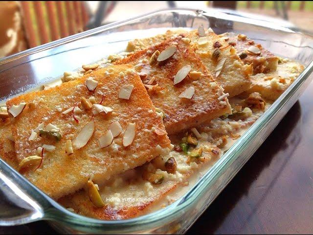 Shahi Tukda Recipe - Double ka meetha - by (HUMA IN THE KITCHEN)