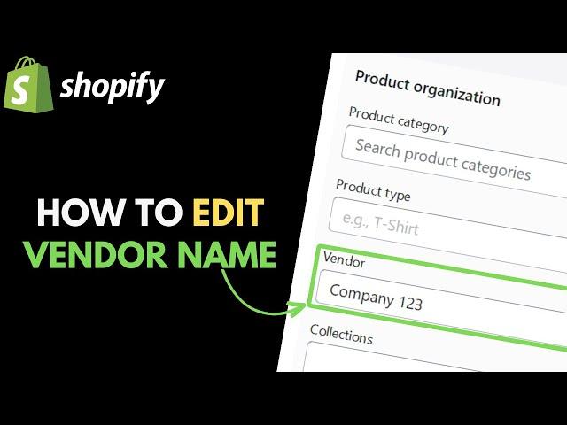 Shopify: How to Edit Vendor Names on Products