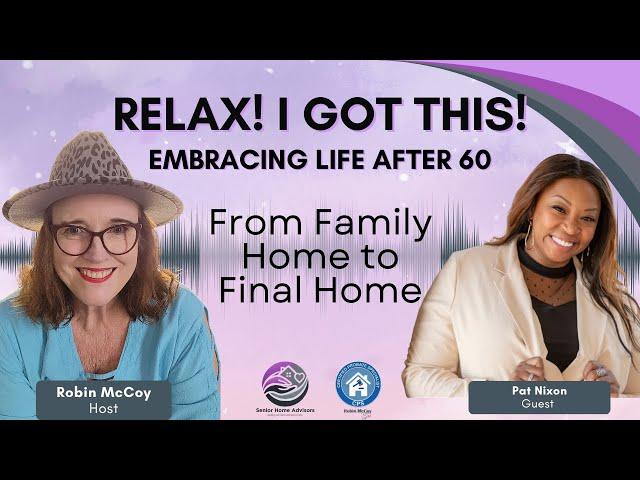 Embracing Life After 60: What You Need to Know about Residential Care Homes with Pat Nixon