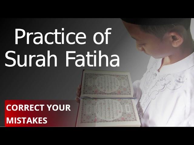 Learn Surah Al-Fatiha | Practice of Surah Fatiha | Learn Quran with Tayyib