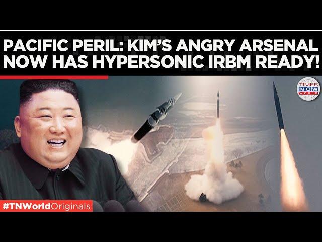 Kim Jong Un's IRBM Expands Nuclear Arsenal Amid Growing Tensions with U.S. | Times Now World