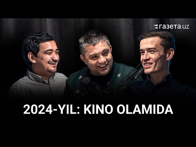 2024-yil suratga olingan qaysi kinolarni ko‘rish kerak? / “Kontekst” podkast