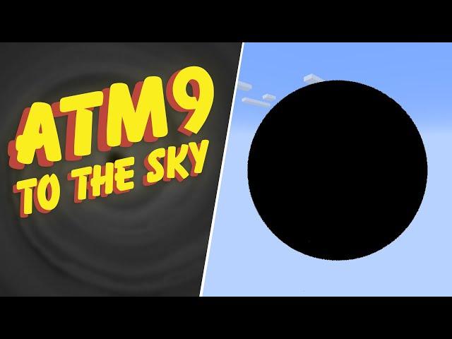 All The Mods 9 To The Sky EP30 Putting My Base In a Black Hole