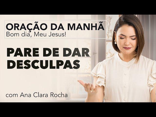 Oração da Manhã | 05 de Novembro de 2024 | Ana Clara Rocha