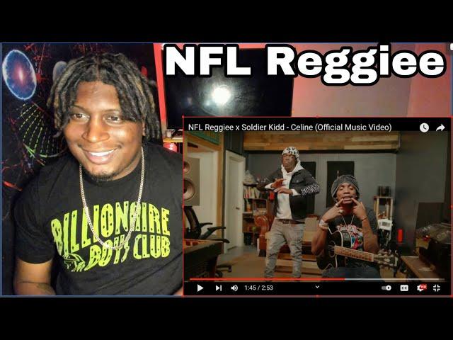 NFL Reggiee x Soldier Kidd - Celine |REACTION