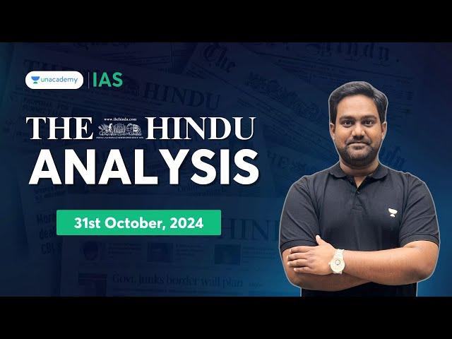 The Hindu Newspaper Analysis LIVE | 31st October | UPSC Current Affairs Today | Chethan N